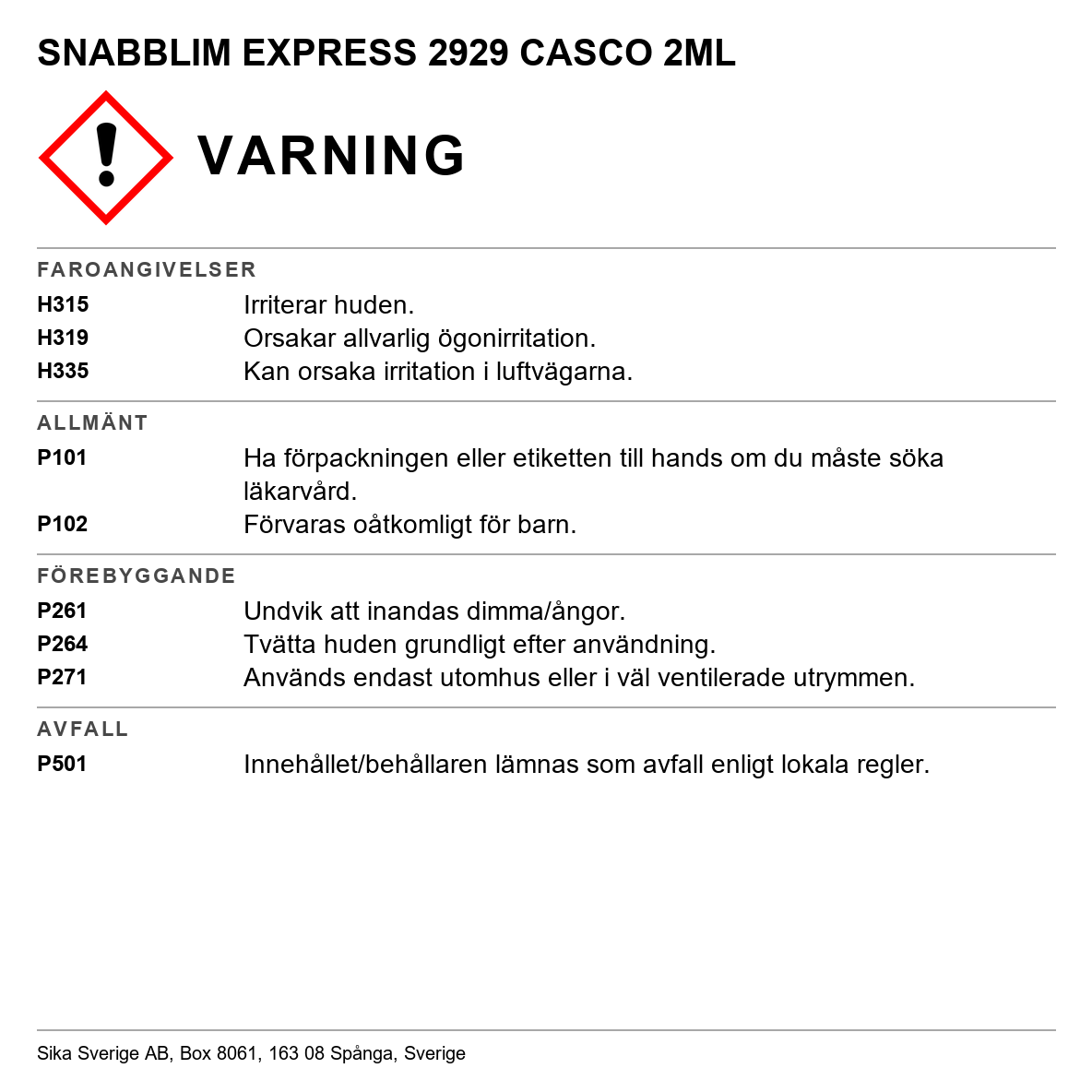 Snabblim Casco Express 2929