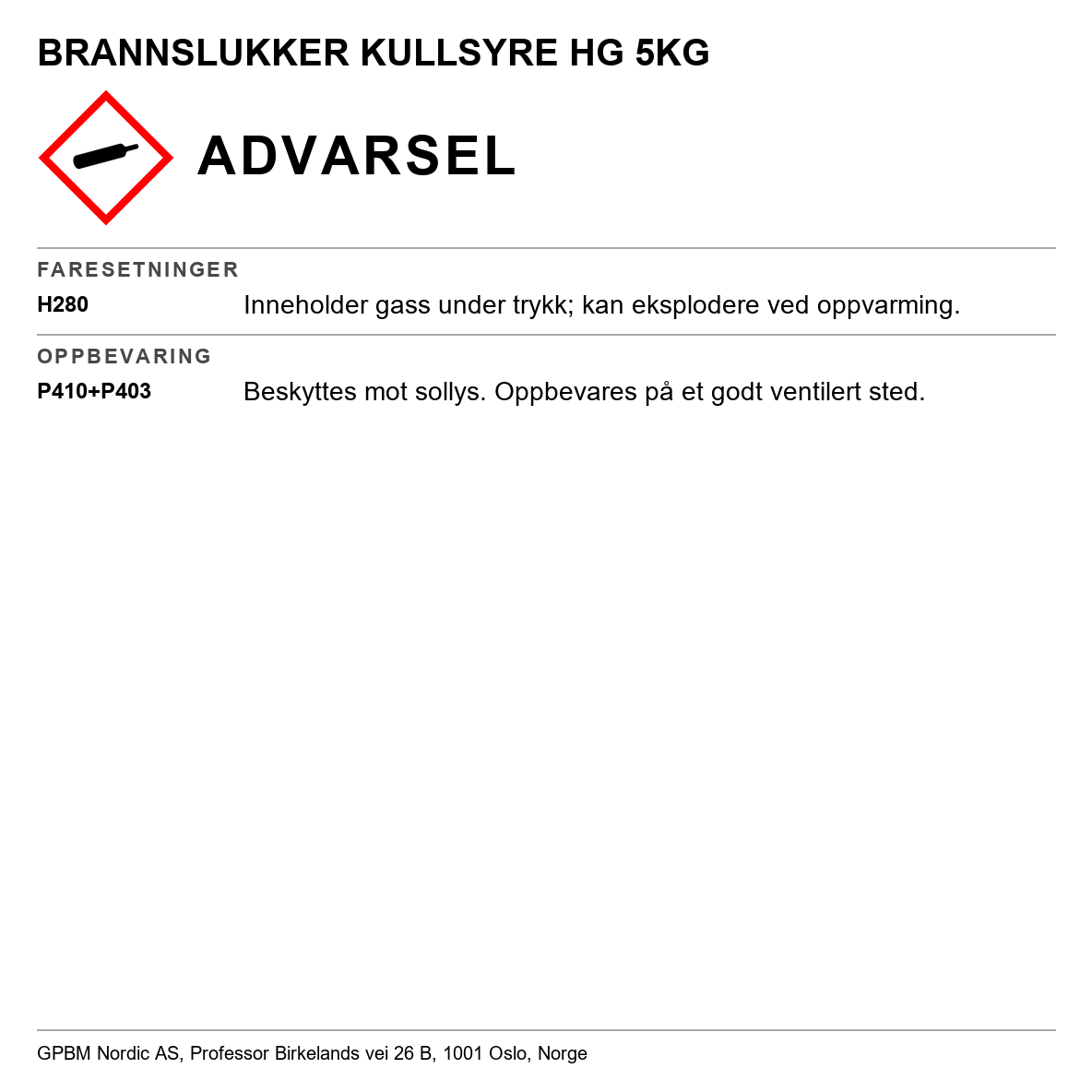Kullsyreslukker Housegard