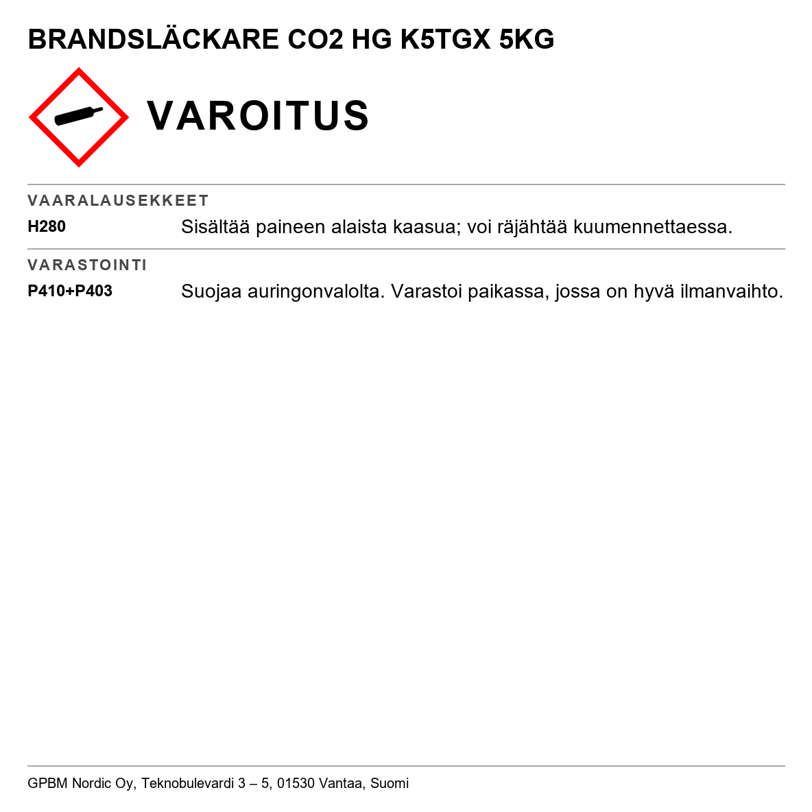 Hiilidioksidisammutin Housegard