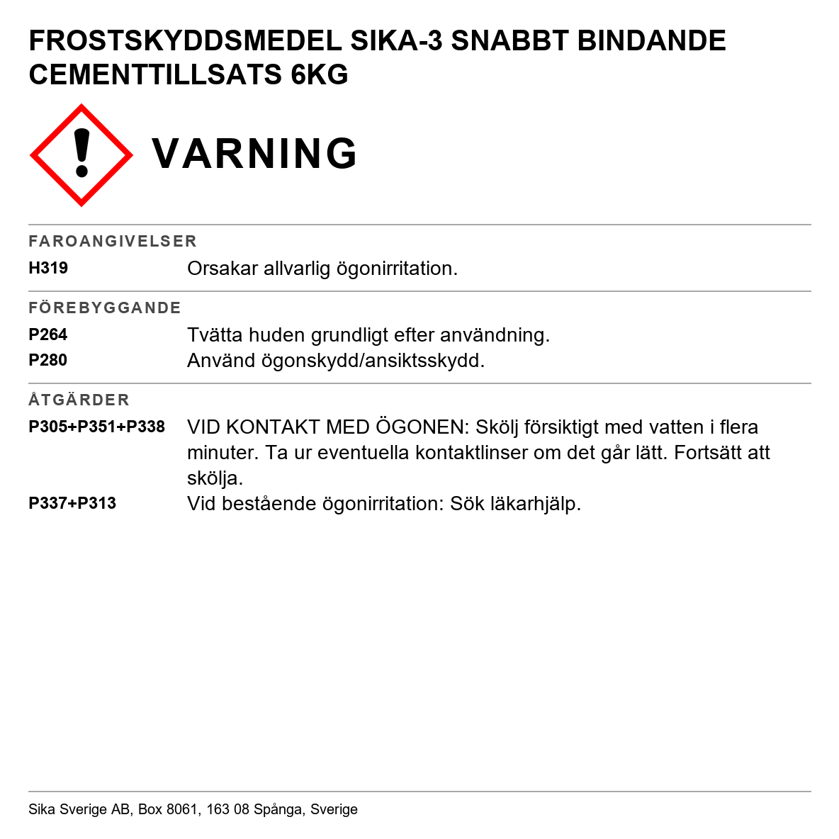 Frostskyddsmedel, snabbt bindande cementtillsats Sika-3