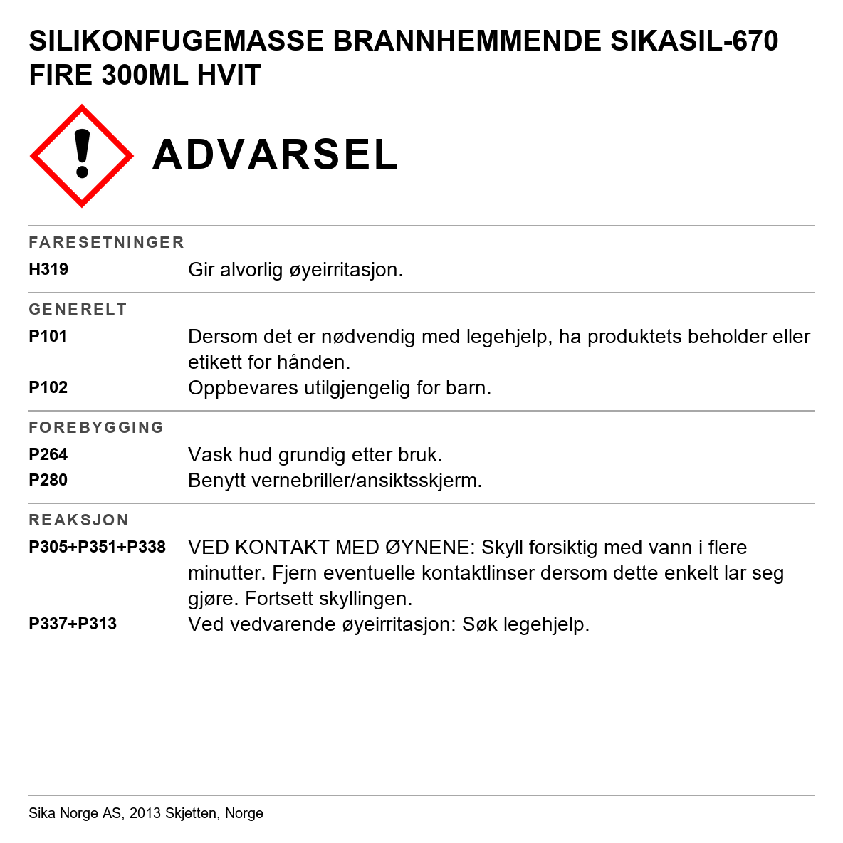 Brannhemmende silikonfugemasse Sikasil-670 Fire